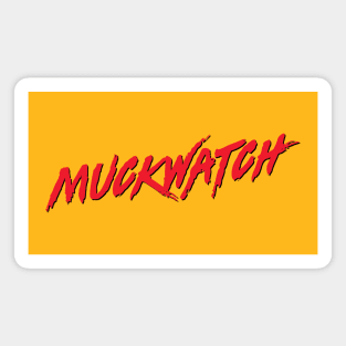 Muckwatch Magnet